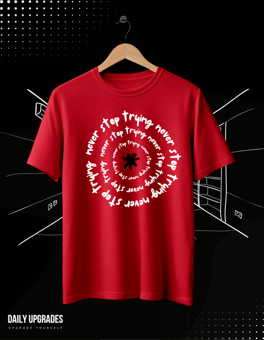 Never Stop Trying – Red Motivational Tee