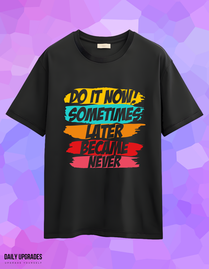 Do It Now – Black Premium T-Shirt